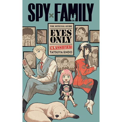 Spy x Family: The Official Guide—Eyes Only