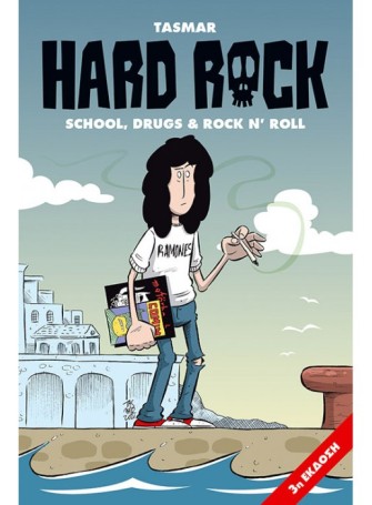 Hard Rock - School, Drugs & Rock N' Roll Hard Rock - School, Drugs & Rock N' Roll