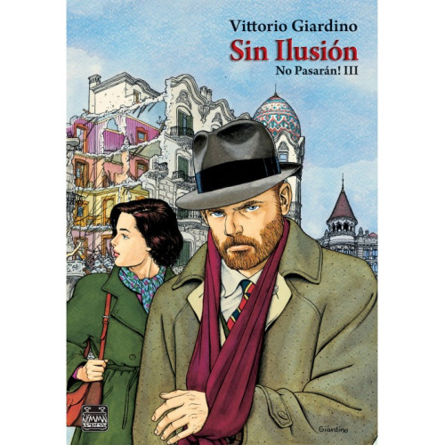 No Pasarán! III – Sin illusion 