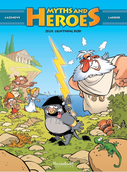 MYTHS AND HEROES #1 ZEUS: Lightning rod