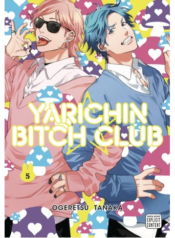Yarichin Bitch Club, Vol. 5