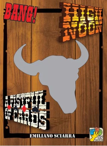 BANG! High Noon/A Fistful of Cards BANG! High Noon/A Fistful of Cards