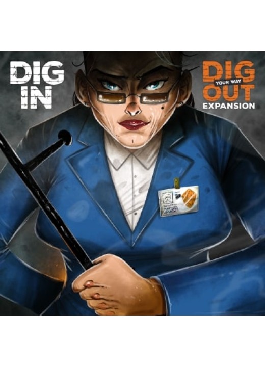 Dig Your Way Out: Dig In Expansion