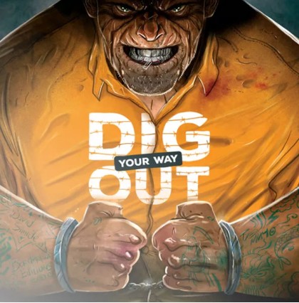 Dig your way out